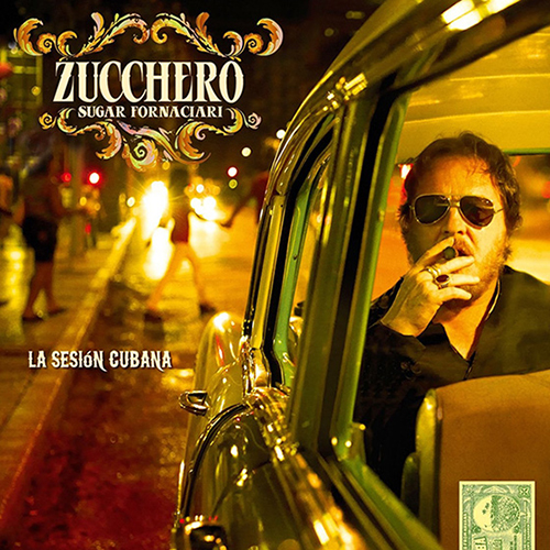La Sesión Cubana — Zucchero